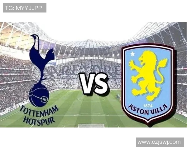 热刺主场迎战维拉精彩对决回顾与赛后分析